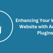 Enhancing Your WordPress Website with Advanced Plugins