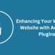 Enhancing Your WordPress Website with Advanced Plugins