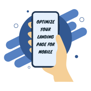 Optimize Your Landing Page for Mobile
